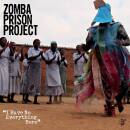 Zomba Prison Project - I Have No Everything Here