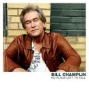 Champlin Bill - No Place Left To Fall
