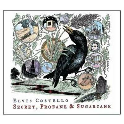 Costello Elvis - SECRET PROFANE AND SUGARCANE