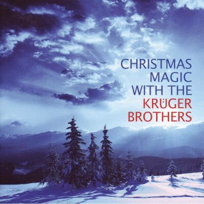 Krüger Brothers - Christmas Magic With The Krüge
