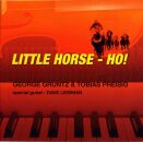 Gruntz George - Little Horse Ho!