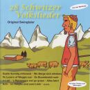 28 Schwiizer Volkslieder (Diverse Interpreten)
