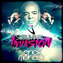 Subliminal Invasion Mixed By Erick Mo... (Diverse Interpreten)