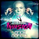 Subliminal Invasion Mixed By Erick Mo... (Diverse...