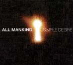 All Mankind - Simple Desire