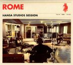 Rome - Hansa Studio Sessions