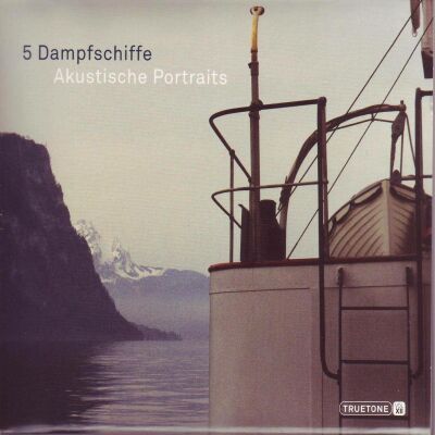 Schläpfer Cyrill - Akustische Portraits 5 Dampfsc (Diverse Komponisten)