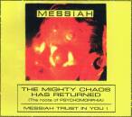 Messiah - The Mighty Chaos Has Returned