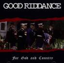 Good Riddance - FOR GOD AND COUNTRY