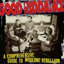 Good Riddance - A Comprehensive Guide To Moderne Rebel