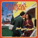 Frenzal Rhomb - Shut Your Mouth