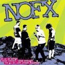 Nofx - 45 Or 46 Songs That Werent Good Enoug