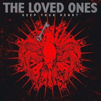 Loved Ones, The - Keep Your Heart