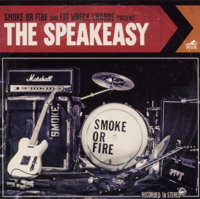 Smoke Or Fire - Speakeasy, The