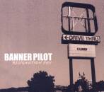 Banner Pilot - Resignation Day