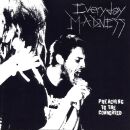 Everyday Madness - Preaching To The Converted