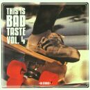 This Is Bad Taste 4 (Diverse Interpreten / CD Maxi Single)