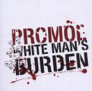 Promoe - White Mans Burden