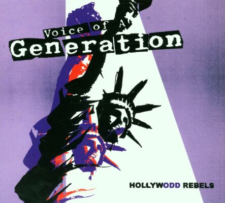 Voice Of A Generation - Hollywood Rebels