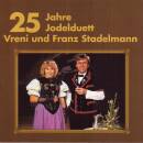 Stadelmann Vreny / Stadelmann Franz - 25 Jahre