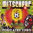 Mitscharf - Pogo Avec Togo