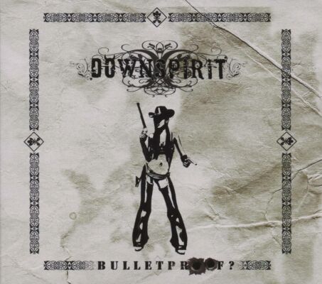 Downspirit - Bulletproof