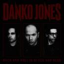 Danko Jones - Rock And Roll Is Black And Blue...