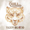 Quill, The - Tiger Blood