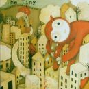 Tiny, The - Starring Someone Like You