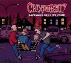 Chixdiggit! - Safeways Here We Come Ep