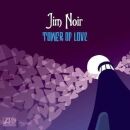 Noir, Jim - Tower Of Love