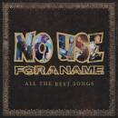 No Use For A Name - ALL THE BEST SONGS
