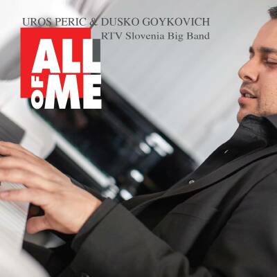 Peric Uros & Goykovich Dusko - All Of Me