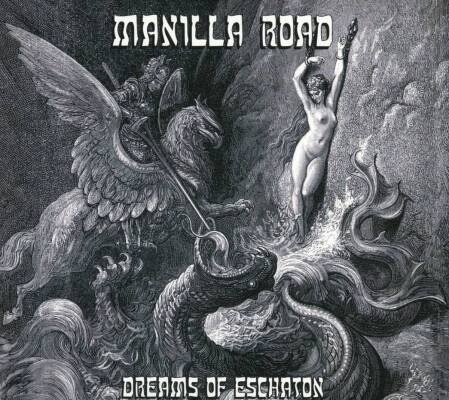 Manilla Road - Dreams Of Eschaton
