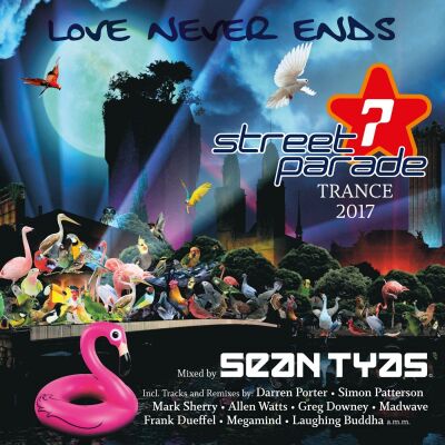Street Parade 2017 Trance (Diverse Interpreten)
