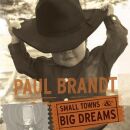 Brandt Paul - Small Towns & Big Dreams