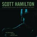 Hamilton Scott and Friends - ACROSS THE TRACKS