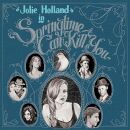 Holland, Jolie - Springtime Can Kill You