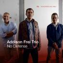 Frei Addison Trio - No Defense