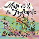 Marius & Die Jagdkapelle - Verschreckjäger