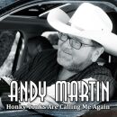 Martin Andy - Honky Tonks Are Calling Me Again