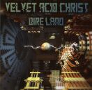 Velvet Acid Christ - Dire Land (The Remix Album)