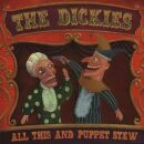 Dickies, The - All This And Puppet Stew