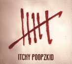 Itchy Poopzkid - Six