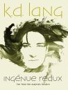 Lang K.D. - Ingenue Redux: Live From The Majestic Theatre