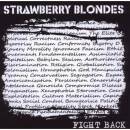 Strawberry Blondes - FIGHT BACK