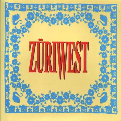 Züri West - Zueri West (Remastered 2017)
