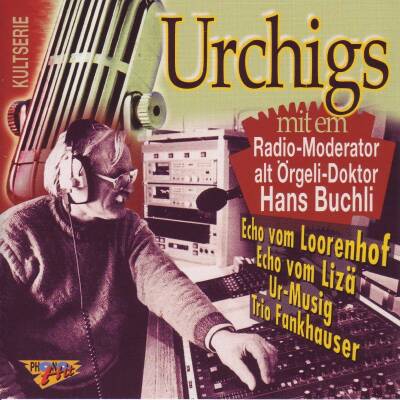 Urchiges Mit Em Hans Buchli (Diverse Interpreten)