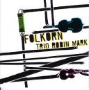 Trio Robin Mark - Folkorn