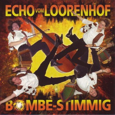 Echo Vom Loorenhof - Bombe-Stimmig